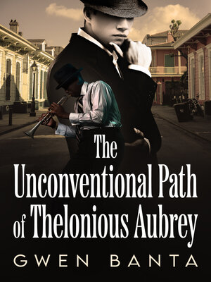 cover image of The Unconventional Path of Thelonious Aubrey